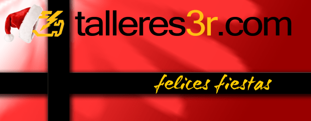 Talleres 3R os desea felices fiestas y próspero año nuevo